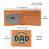 Leather Wallet - Dad You Are The Best In The World